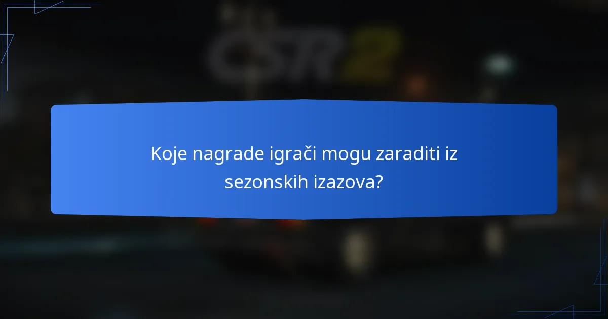 Koje nagrade igrači mogu zaraditi iz sezonskih izazova?